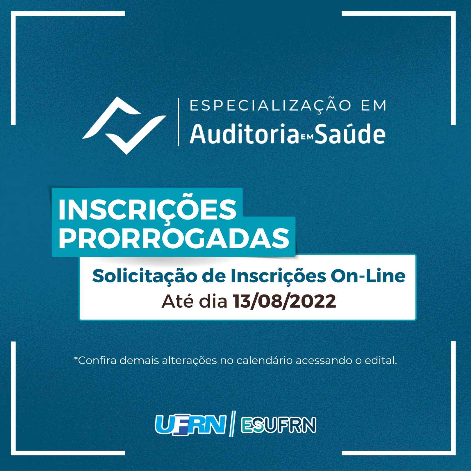 Prorrogadas As Inscrições Para O Processo Seletivo Da Especialização Em ...