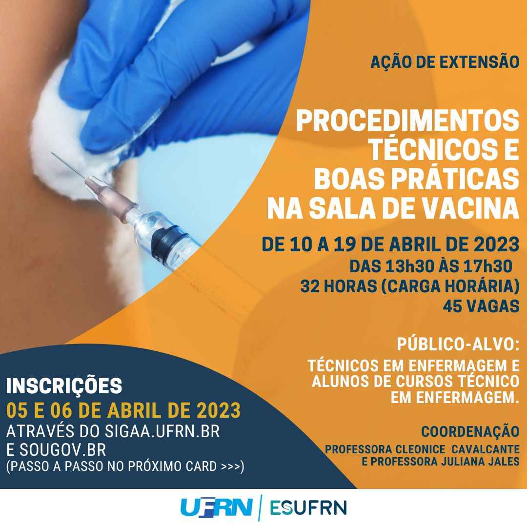 ESUFRN oferta capacitação em PROCEDIMENTOS TÉCNICOS E BOAS PRÁTICAS NA SALA DE VACINA - ESUFRN